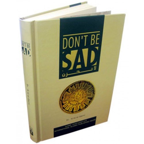 Don't Be Sad or La Tahzan Don't Be Sad or La Tahzan